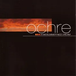 A Midsummer Nice Dream von Ochre – Album Cover