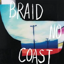 No Coast von Braid – Album Cover