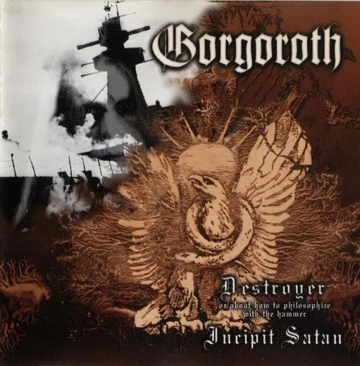 Destroyer / Incipit Satan von Gorgoroth – Album Cover