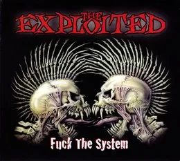 Fuck the System von The Exploited – Album Cover
