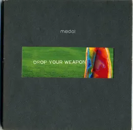 Drop Your Weapon von Medal – Album Cover