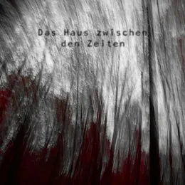 Das Haus zwischen den Zeiten von Apoptose – Cover