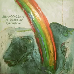 A Distant Rainbow von Min‐Y‐Llan – Album Cover