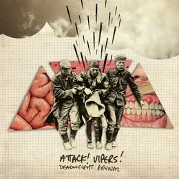 Deadweight Revival von Attack! Vipers! – Album Cover