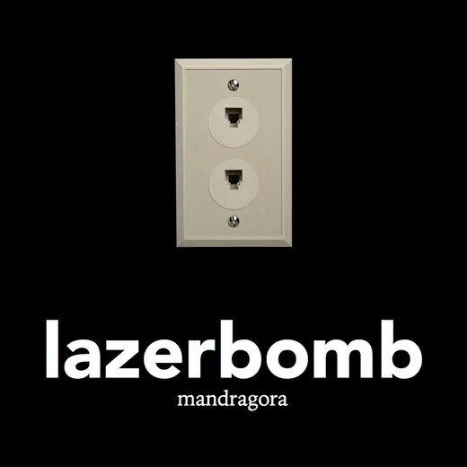 Lazerbomb von Mandragora – Cover