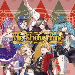 Mr. Showtime von ひとしずく – Cover