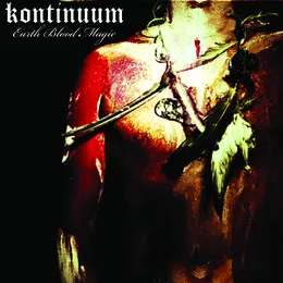 Earth Blood Magic von Kontinuum – Album Cover