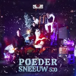Poedersneeuw 5.0 von Never Surrender – Cover