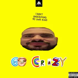 GO CRAZY von Sickmode – Cover