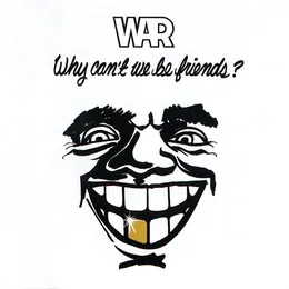 Why Can’t We Be Friends? von War – Album Cover