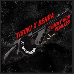 Tommy Gun Remixes von Tisoki – Album Cover