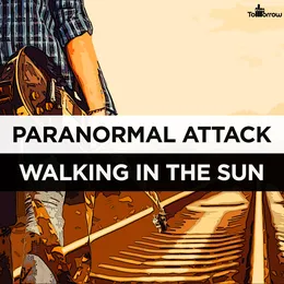 Walking in the Sun von Paranormal Attack – Album Cover