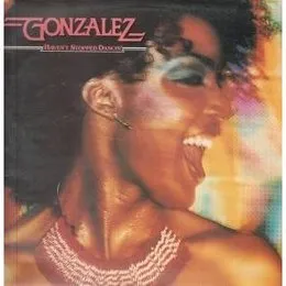 Haven’t Stopped Dancin’ von Gonzalez – Album Cover
