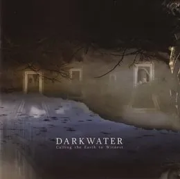 Calling the Earth to Witness von Darkwater – Album Cover