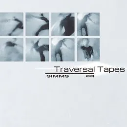 Traversal Tapes von SIMMS – Cover