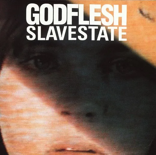 Slavestate von Godflesh – Cover