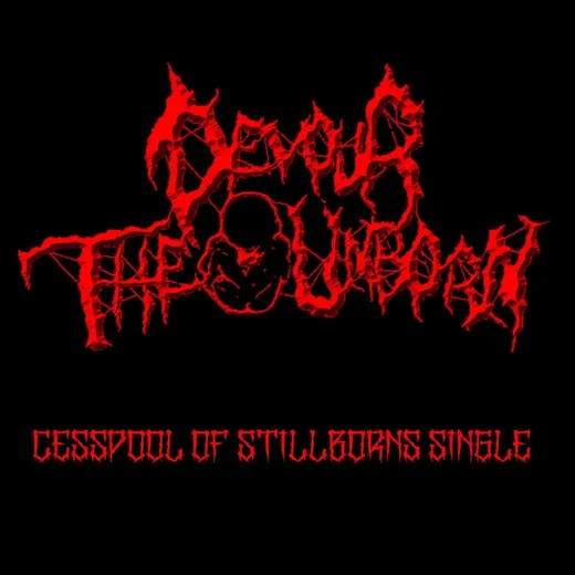 Cesspool of Stillborns