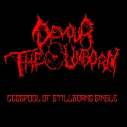 Cesspool of Stillborns von Devour the Unborn – Album Cover