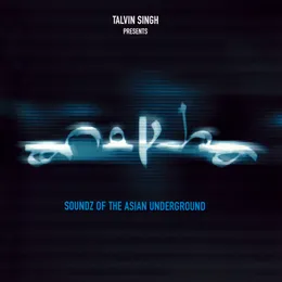 Anokha: Soundz of the Asian Underground von Talvin Singh – Album Cover