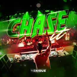 Chase It von Noxiouz – Cover