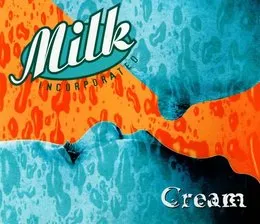 Cream von Milk Inc. – Cover