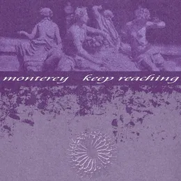 Monterey. / Keep Reaching von Keep Reaching – Cover