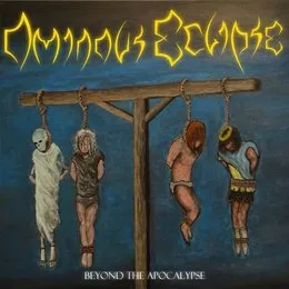 Beyond the Apocalypse von Ominous Eclipse – Album Cover