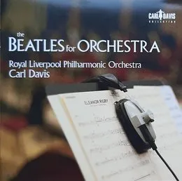 The Beatles for Orchestra von Carl Davis – Album Cover