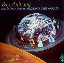Plays for Dream Dancing ... Around the World! von Ray Anthony – Album Cover