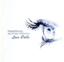 Love Calls von Headstrong – Album Cover