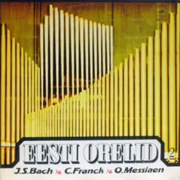 Eesti orelid 2 von César Franck – Album Cover