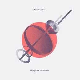 Voyage de la planète von Marc Romboy – Album Cover