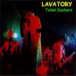 TOILET SUCKERS von Lavatory – Cover