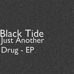 Just Another Drug von Black Tide – Cover