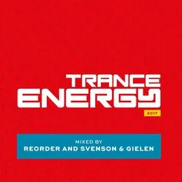 Trance Energy 2017 von ReOrder – Album Cover
