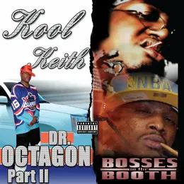 Dr. Octagon Pt. 2 / Bosses in the Booth von Dr. Octagon – Album Cover