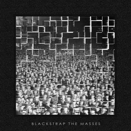 Blackstrap the Masses von kLL sMTH – Cover