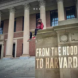 From the Hood to Harvard von Dee‐1 – Album Cover