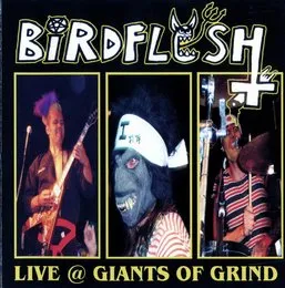Live @ Giants of Grind von Birdflesh – Album Cover