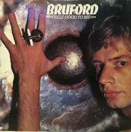 Feels Good to Me von Bruford – Album Cover
