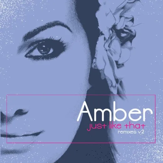 Just Like That (Remixes V2) von Amber – Album Cover