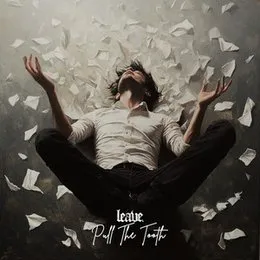 Pull the Tooth von LEAVE. – Album Cover