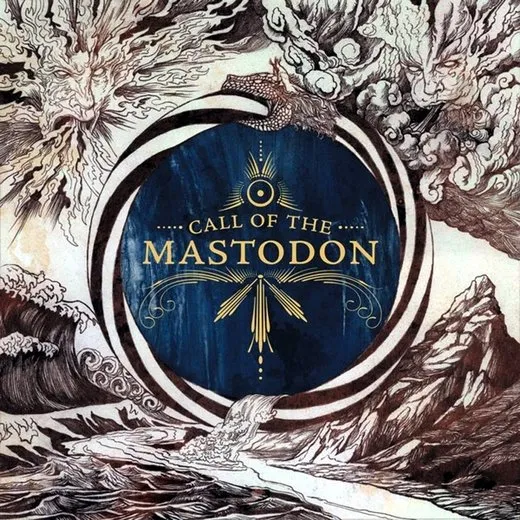 Call of the Mastodon von Mastodon – Album Cover