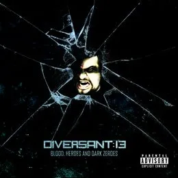 Blood, Heroes & Dark Zeroes von Diversant:13 – Album Cover