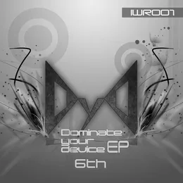 Dominate Your Device EP von 6th – Cover