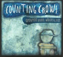 Somewhere Under Wonderland von Counting Crows – Album Cover