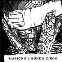 Mundo ciego von Maligno – Album Cover