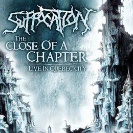 The Close of a Chapter von Suffocation – Album Cover