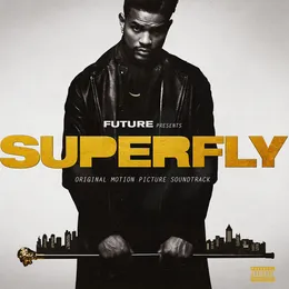 Superfly: Original Motion Picture Soundtrack von Future – Cover