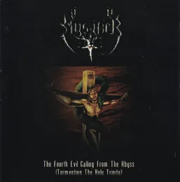 The Fourth Evil Calling From the Abyss (Tormenting the Holy Trinity) von Mystifier – Cover